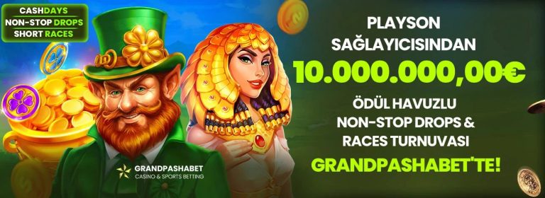 Playson Sağlayıcısından Toplam 10.000.000,00 € Ödül Havuzlu Non-stop Drops & Races Turnuvası Grandpashabet'te! - Grandpashabet