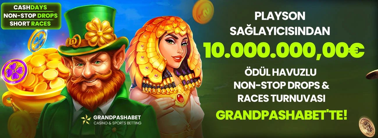 Playson Sağlayıcısından Toplam 10.000.000,00 € Ödül Havuzlu Non-stop Drops & Races Turnuvası Grandpashabet'te! - Grandpashabet