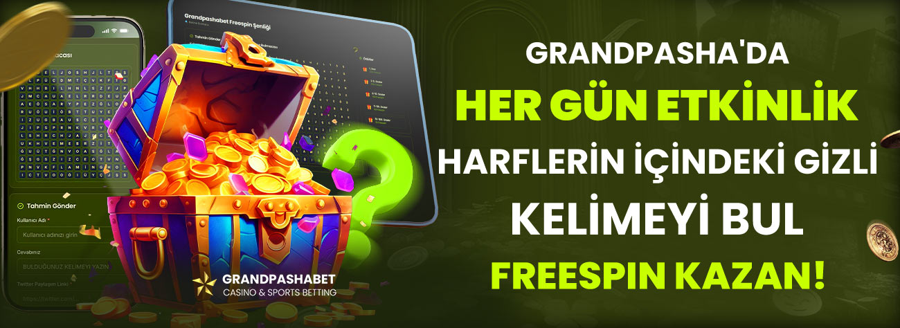 Grandpasha'da Her Gün Etkinlik Sizleri Bekliyor...! - Grandpashabet