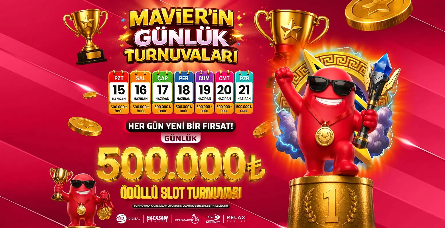 Mavibet’e Özel Günlük 500.000₺ Ödüllü Slot Turnuvasına Hemen Katıl! - Mavibet