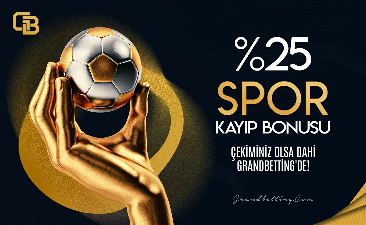 %25 Spor Kayıp Bonusu - Grandbetting