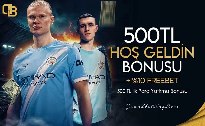 500 Tl İlk Para Yatırım Bonusu - Grandbetting