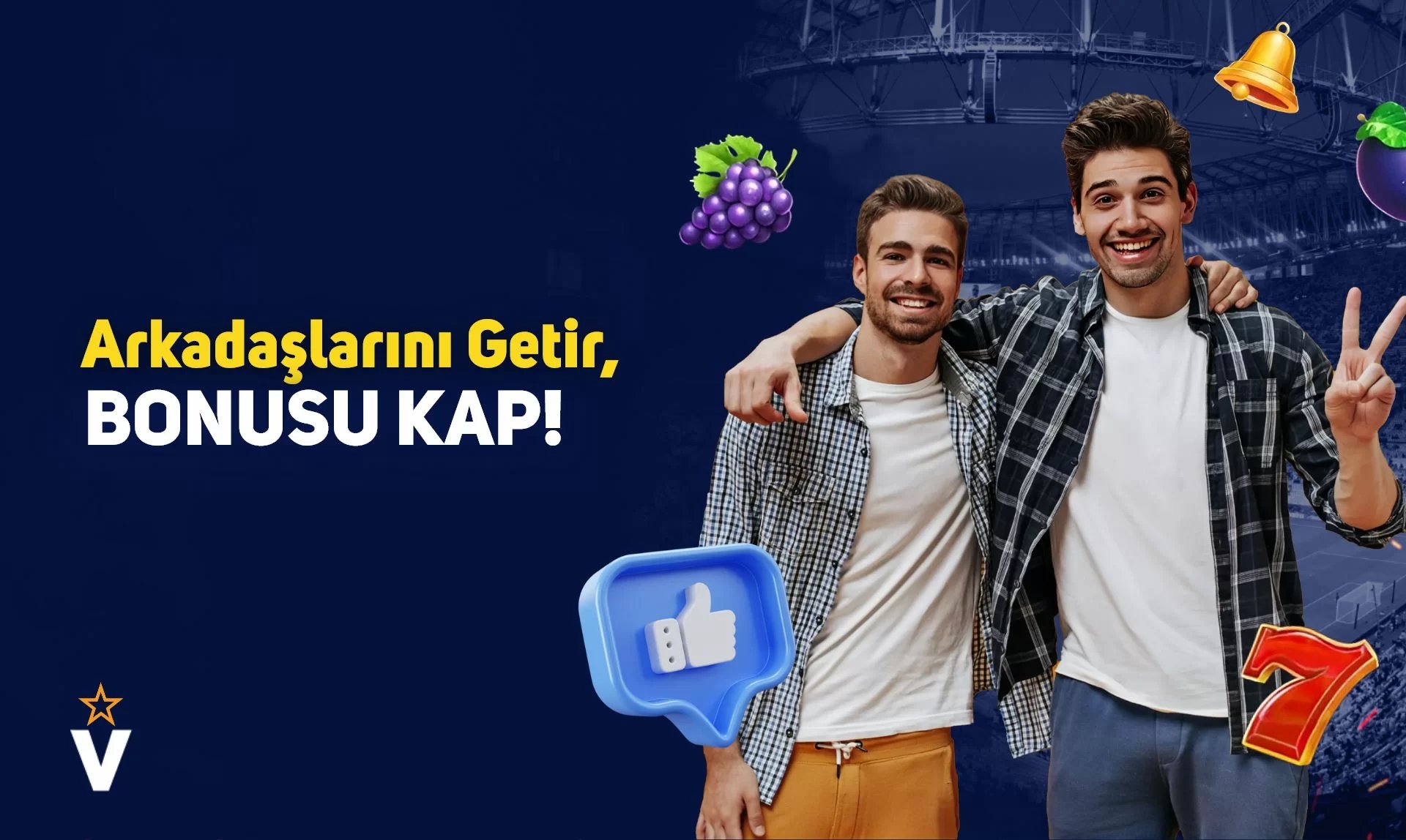 Arkadaşını Getir Bonusunu Kap - Vegabet
