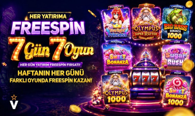 7 Gün • 7 Oyun • Her Yatırıma Özel Freespin - Vegabet
