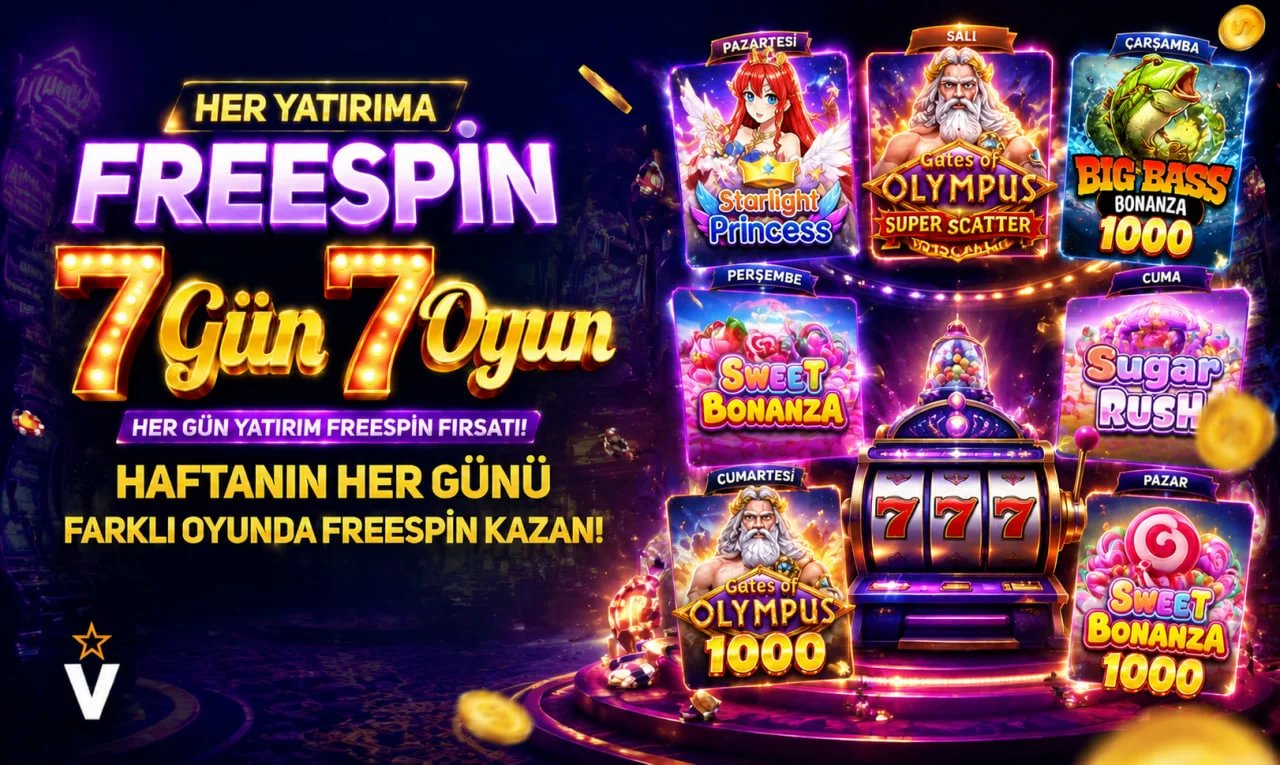 7 Gün • 7 Oyun • Her Yatırıma Özel Freespin - Vegabet