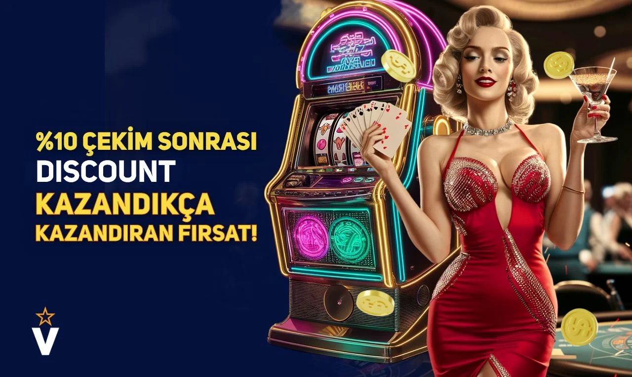%10 Çekim Sonrası Discount - Vegabet