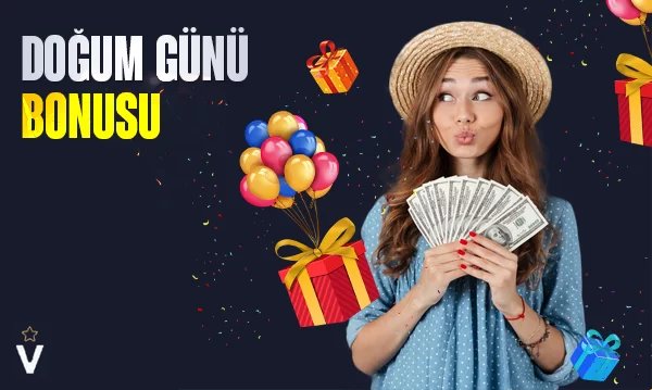 Doğum Günü Bonusu - Vegabet
