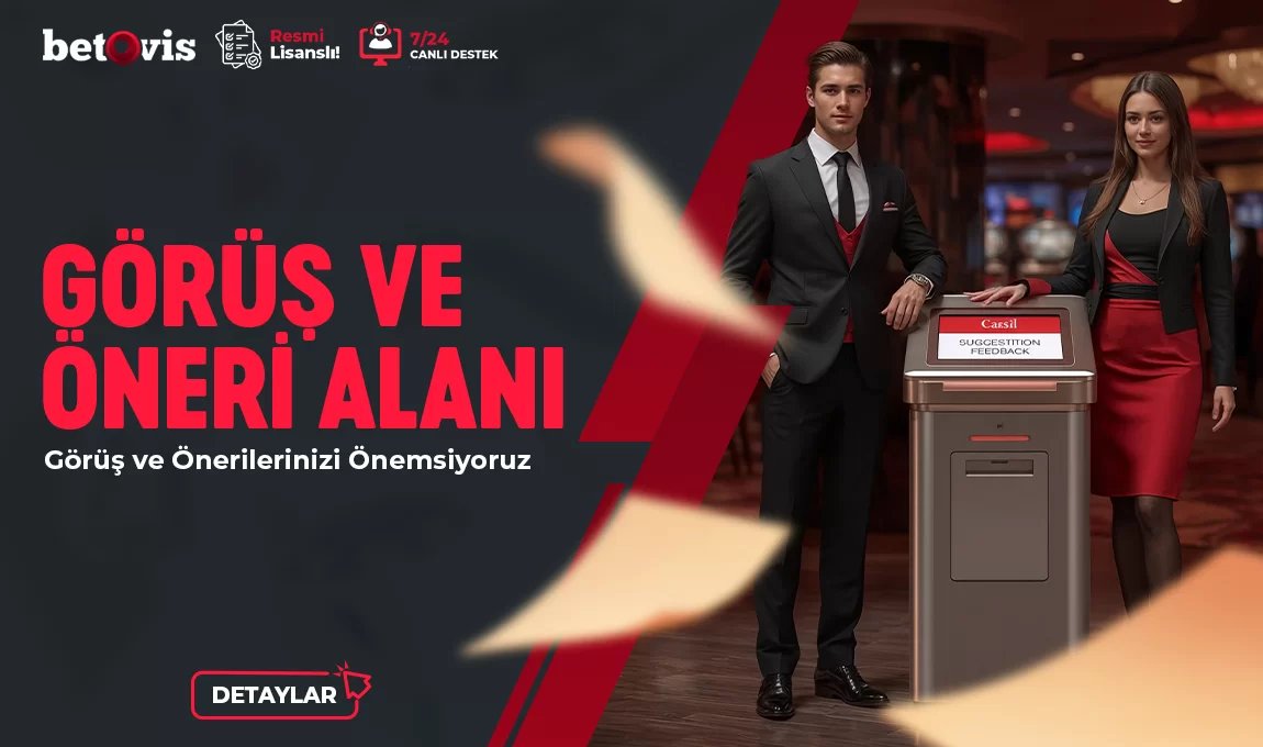 Görüş Ve Öneri Alanı - Betovis