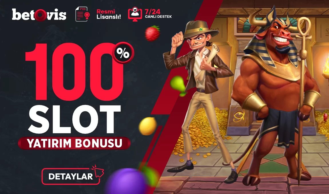 %100 Slot Yatırım Bonusu - Betovis