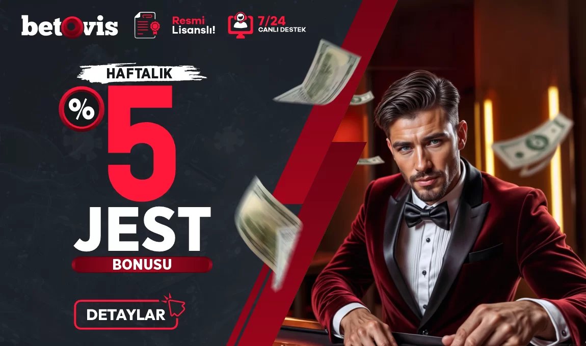 %5 Haftalık Jest Bonusu - Betovis