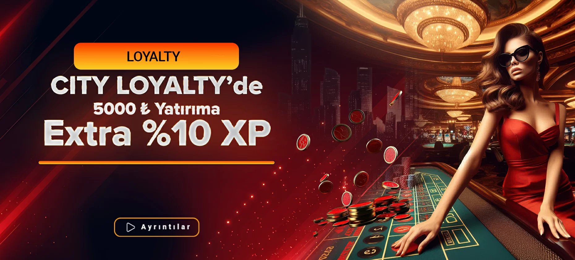 City Loyalty Ekstra %10 Xp - Almanbahis