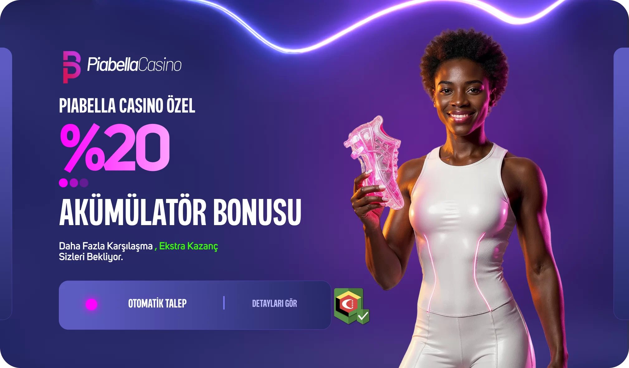 Akümülatör Bonusu - Piabellacasino