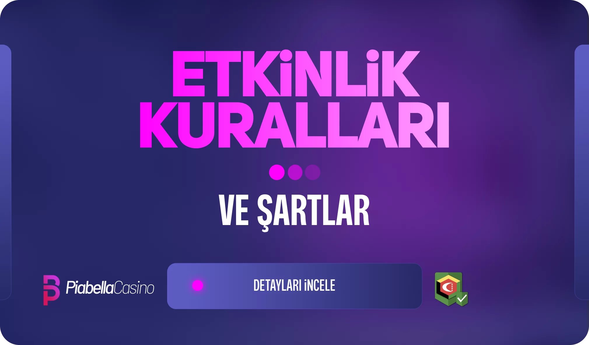 Etkinlik Kuralları - Piabellacasino