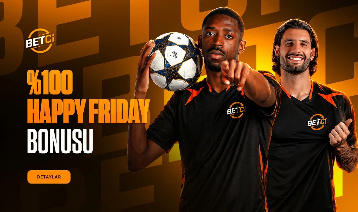 %100 Happy Friday Bonusu - Betci