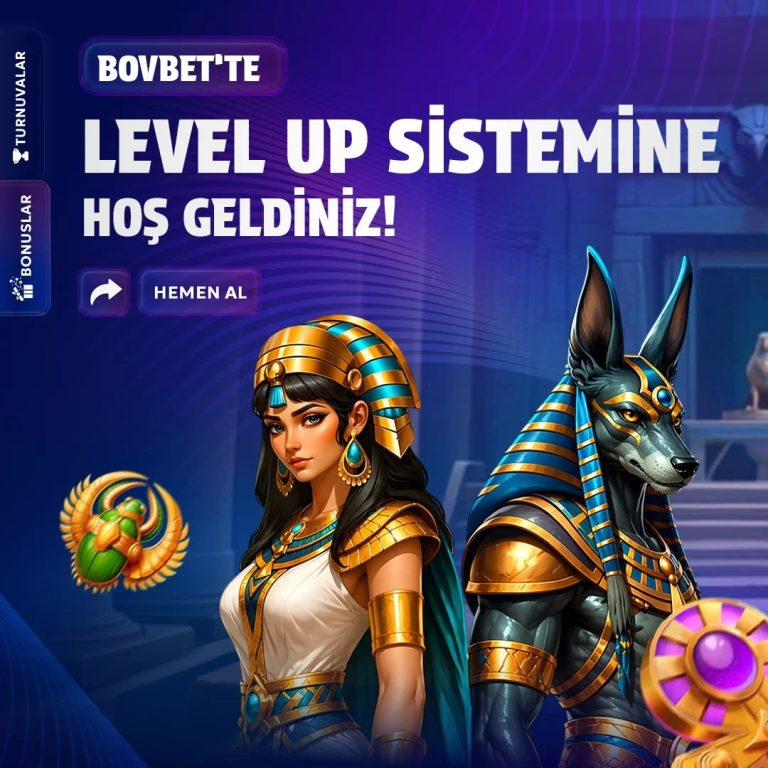 Level Up Ayrıcalıkları - Bovbet