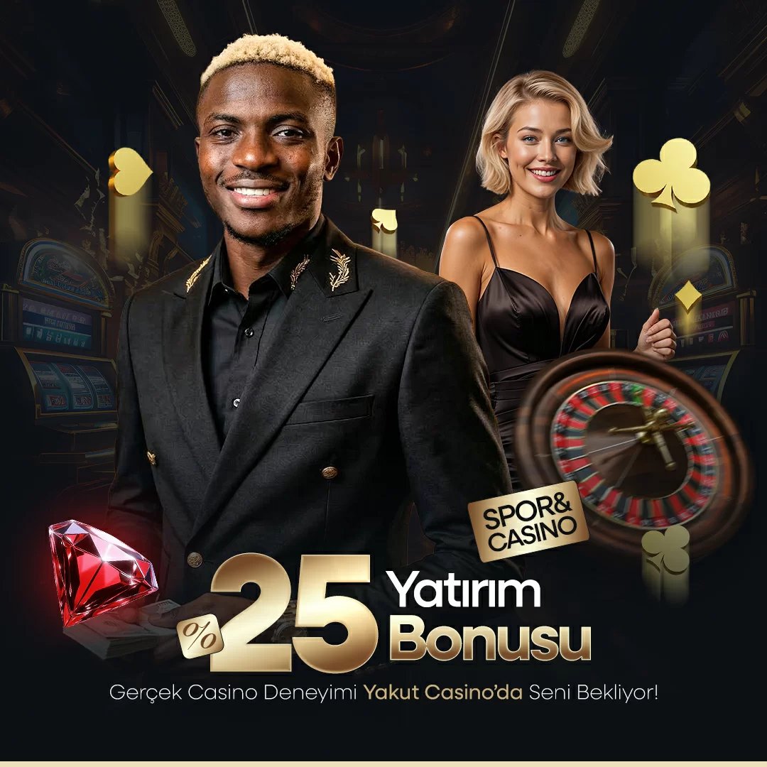 %25 Çevrimsiz Yatırım Bonusu - Yakutcasino
