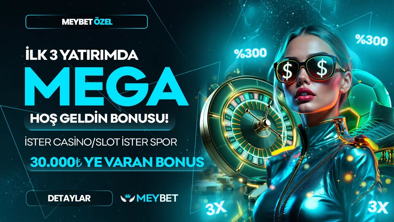 %300 Mega Hoşgeldin Bonusu