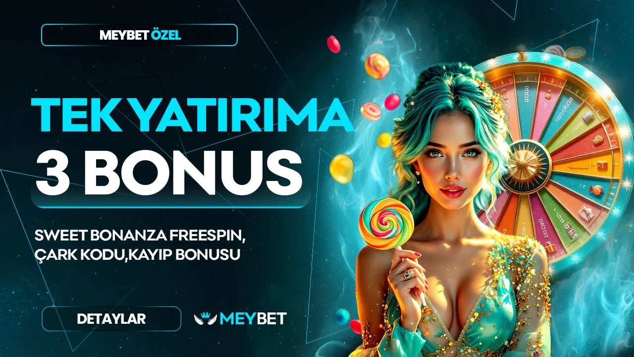 Tek Yatırıma 3 Bonus Yatırıma Ek Sweet Bonanza Freespin + Çark Kodu + Kayıp Bonus !