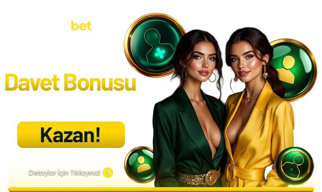 Arkadaş Davet Bonusu