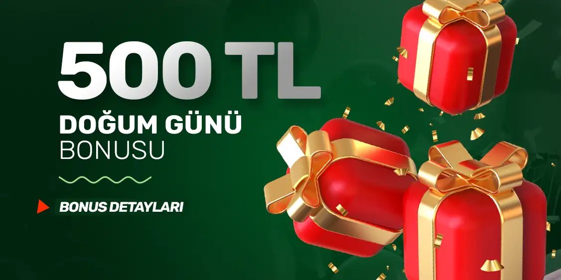 500 Tl Doğum Günü Bonusu - Milyonluk