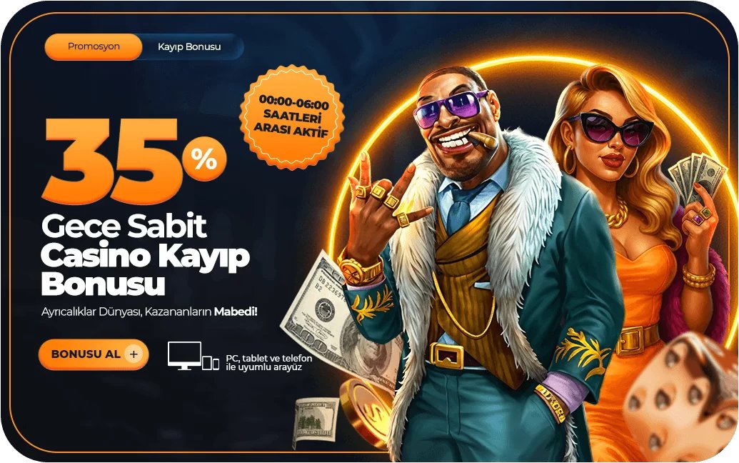 %35 Geceye Özel Kayıp Bonusu - Betmabet