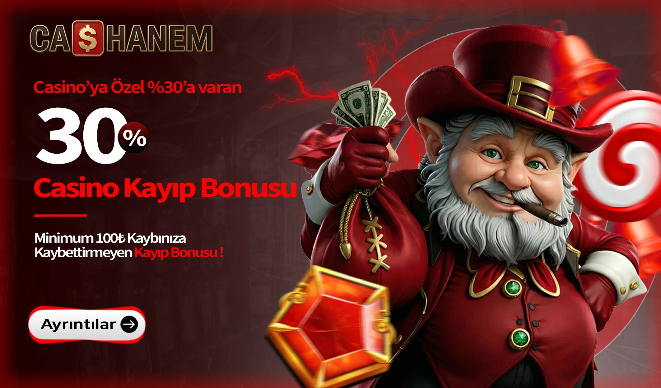 %30 Anlık Kayıp Bonusu - Cashanem