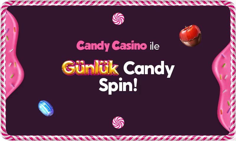 Günlük Candy Spin - Candycasino