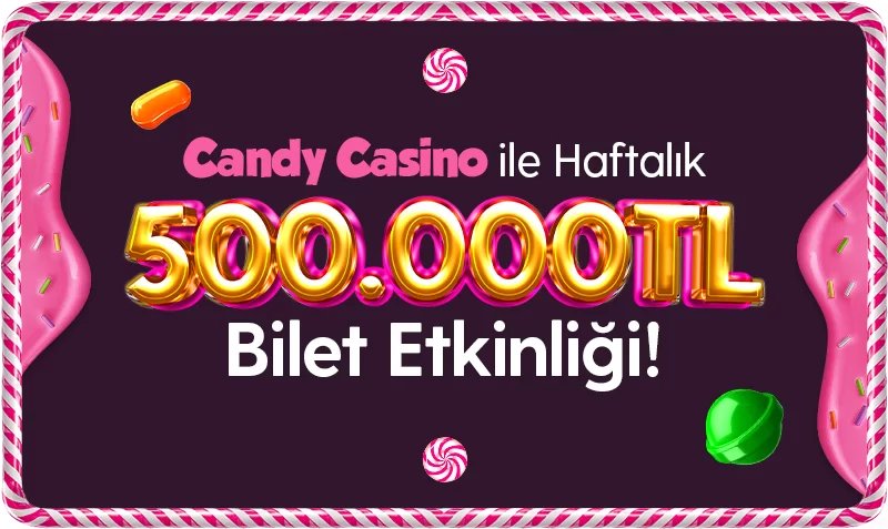 Haftalık Bilet Çekilişi - Candycasino