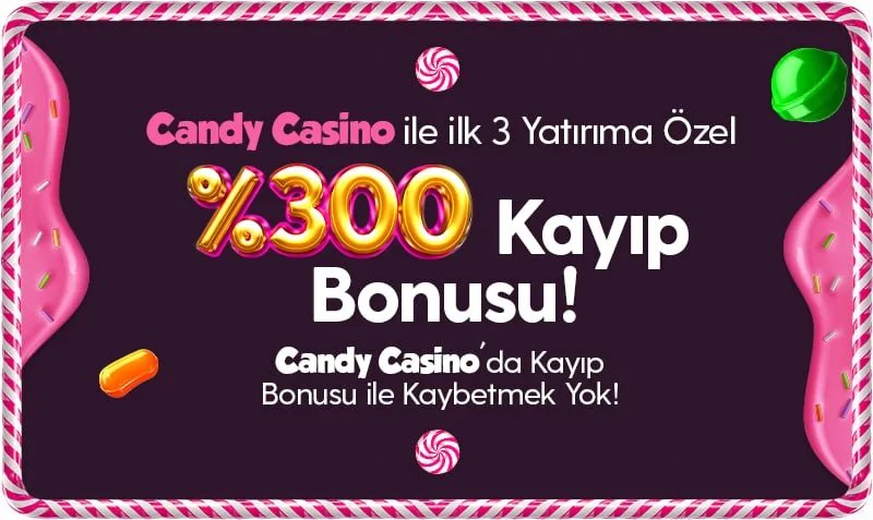 %300 Kayıp Bonusu - Candycasino