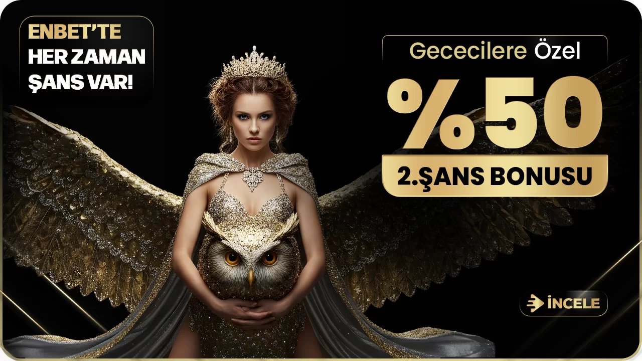Gececilere Özel %50 İkinci Şans Bonusu - Enbet