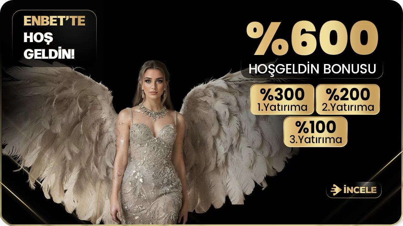 %600 Hoş Geldin Bonusu - Enbet