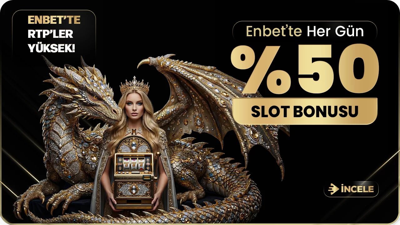 Hergün %50 Slot Bonusu - Enbet