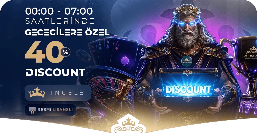Geceye Özel %40 Dıscount - Lagoncasino