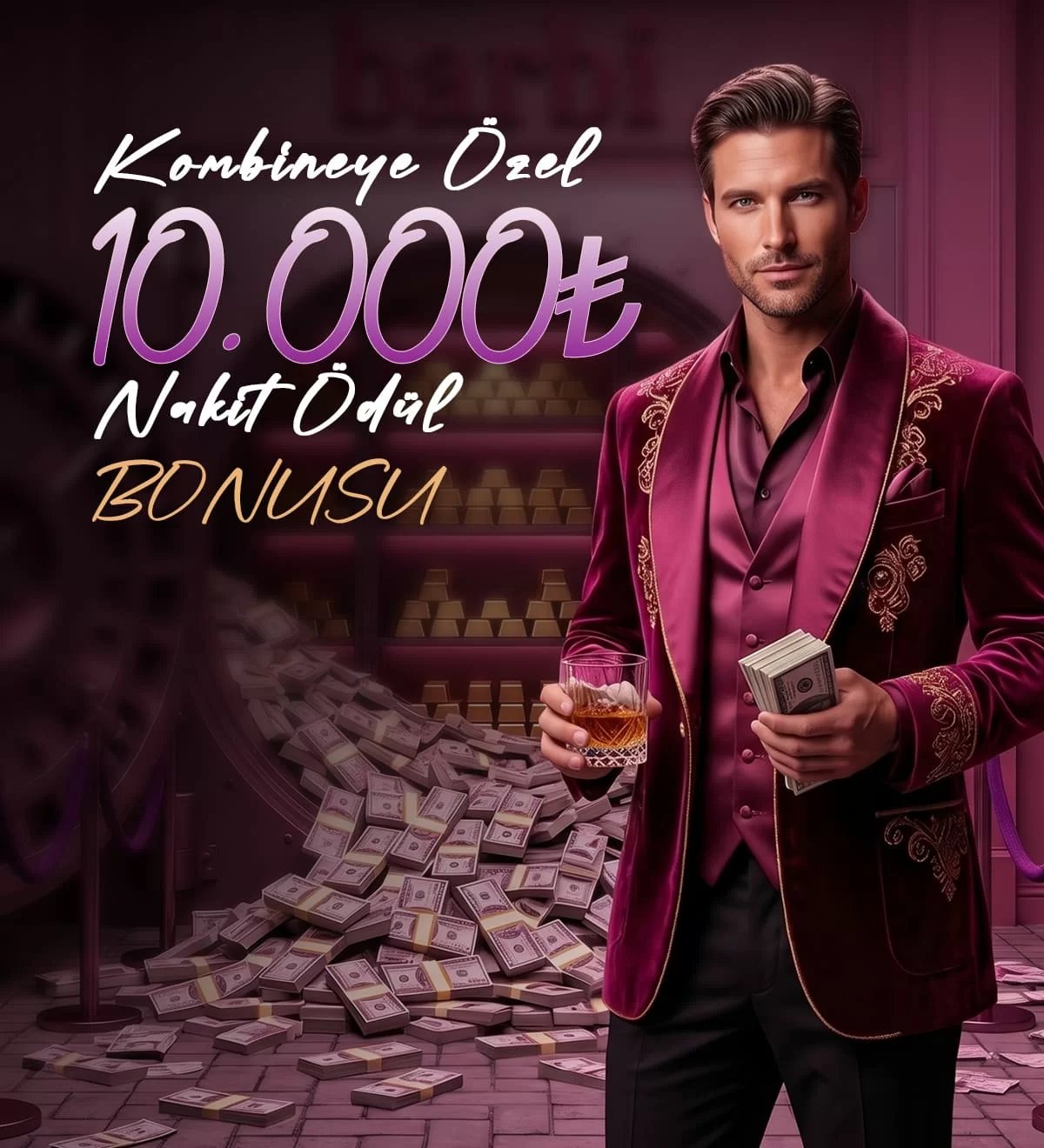 Kombineye Özel 10.000tl Nakit Ödül Bonusu