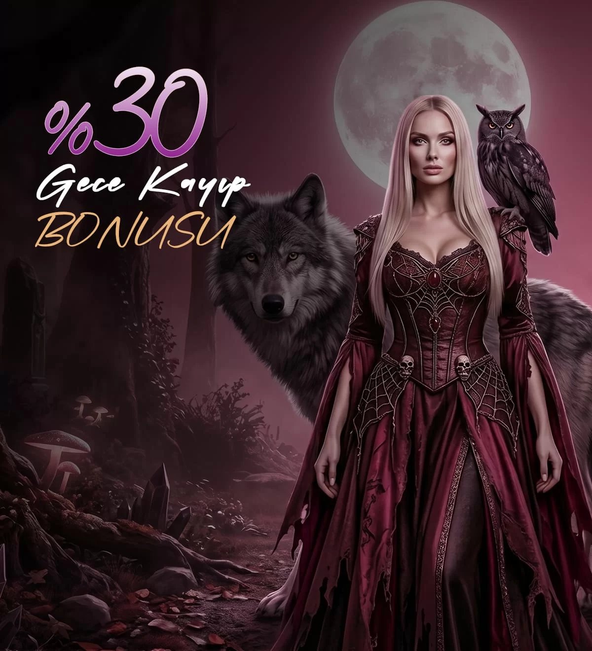 %30 Gece Kayıp Bonusu