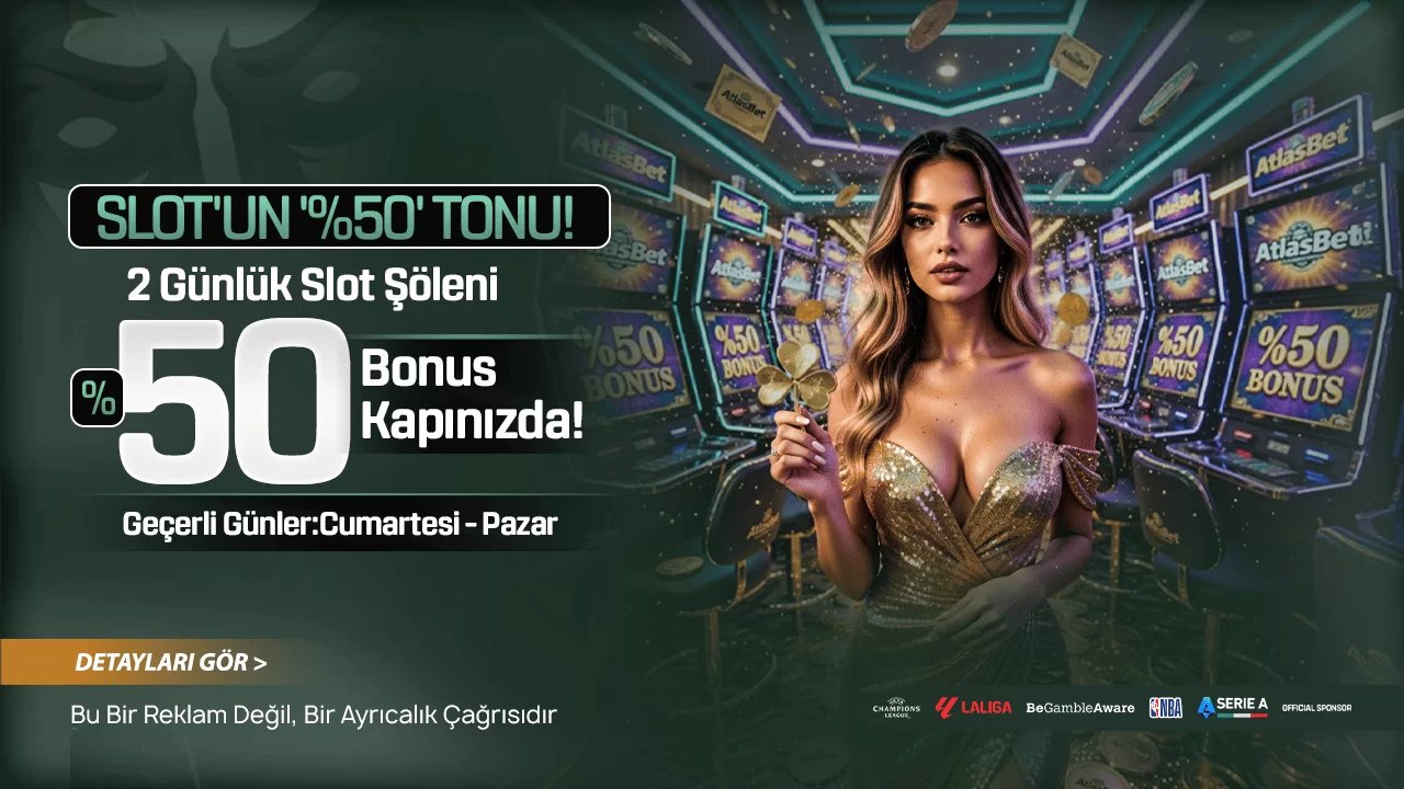 Slot'un %50 Tonu - Atlasbet