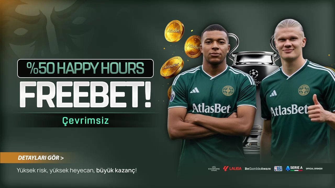 %50 Çevrimsiz Happy Hours Freebet - Atlasbet