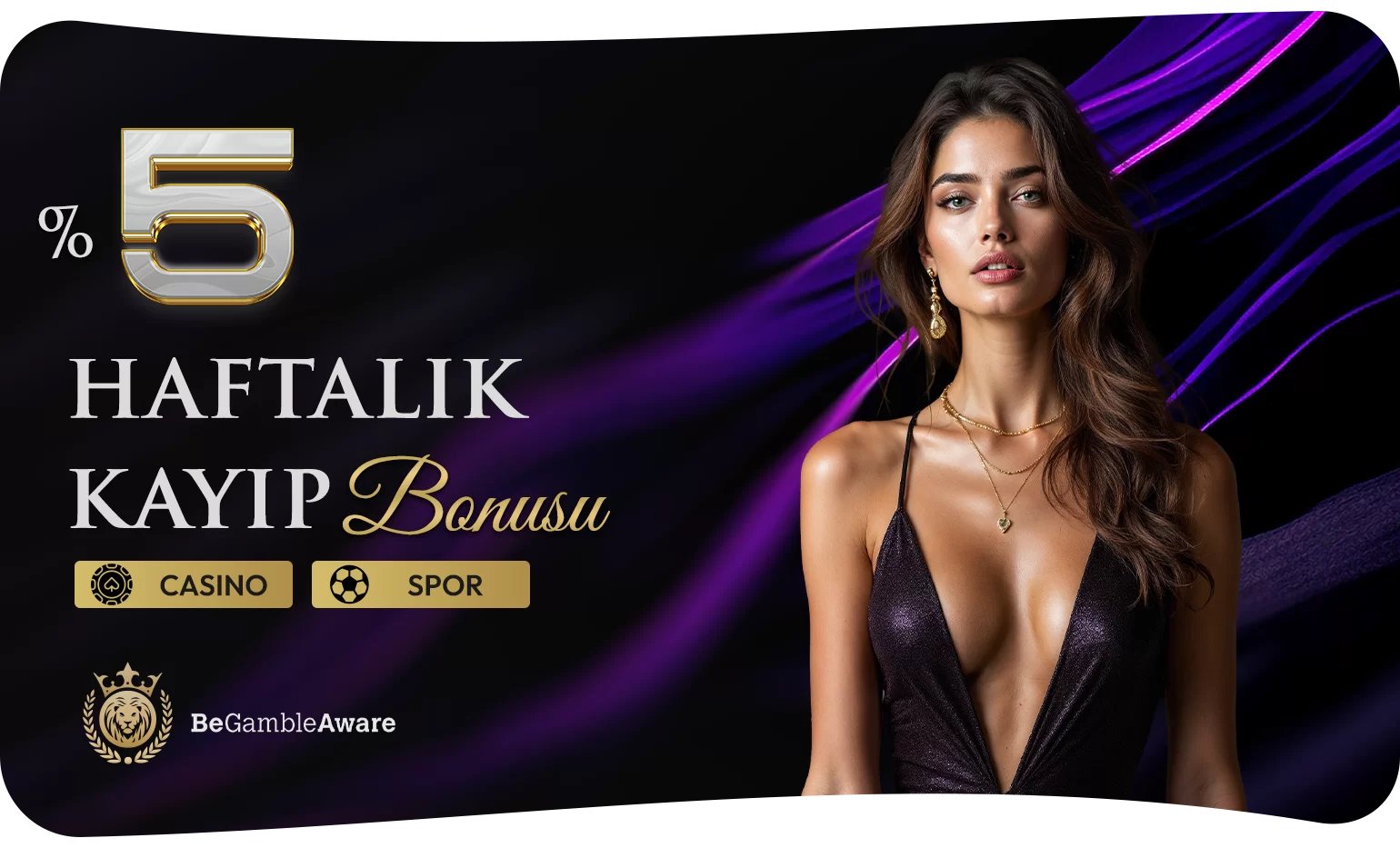 %5 Haftalık Kayıp Bonusu