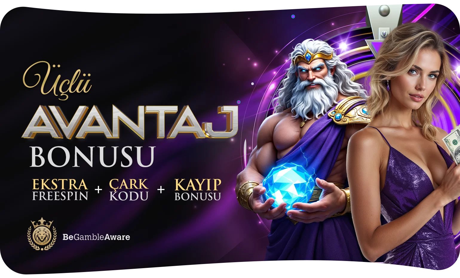Üçlü Avantaj Bonusu