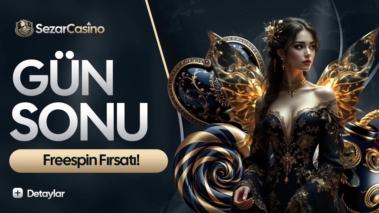 Gün Sonu Freespın - Sezarcasino
