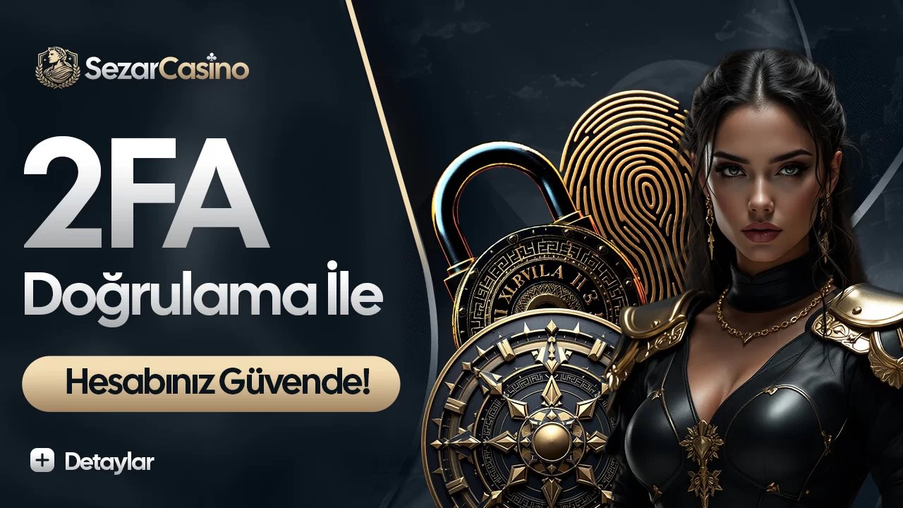 2fa Doğrulama - Sezarcasino