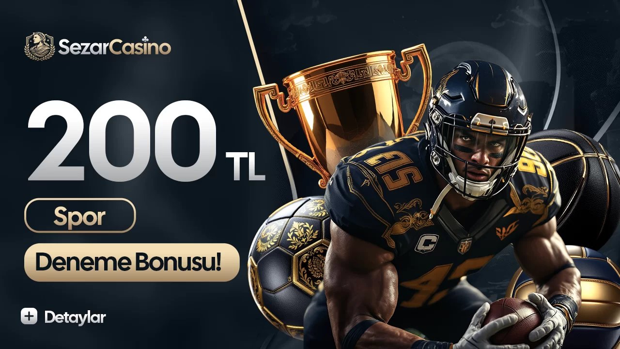 200₺ Spor Deneme Bonusu - Sezarcasino