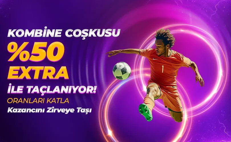 Kombine Kuponlara Özel % 50 Extra Kazanç - K9win
