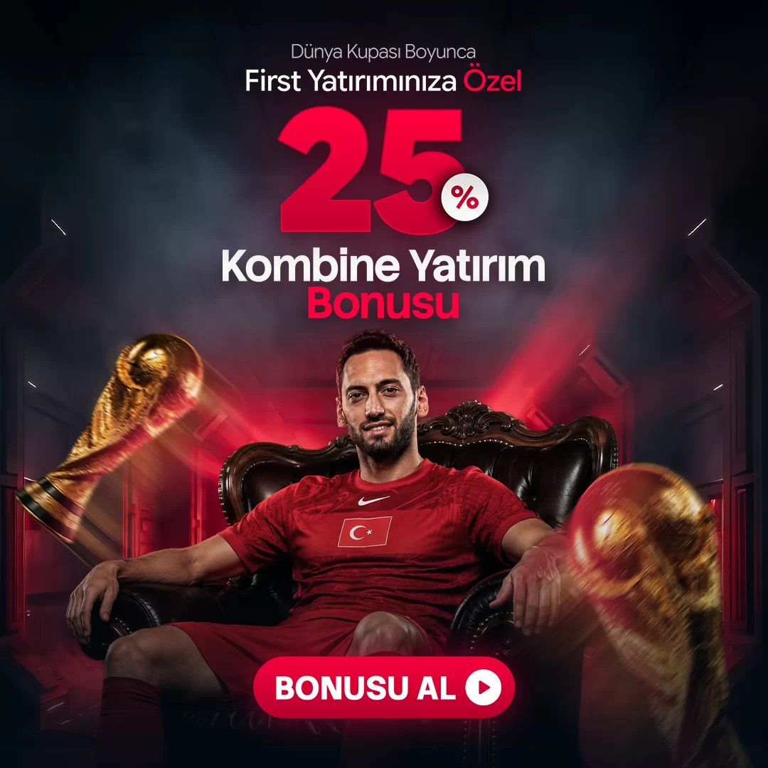 Dünya Kupası First Yatırıma Özel %25 Yatırım Bonusu - Bahsine