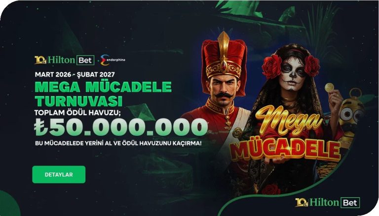 Hıltonbet - Endorphına Mega Mücadele Turnuvası - Hiltonbet