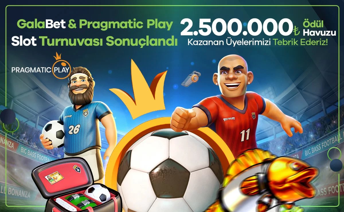 Galabet & Pragmatic Play Özel Slot Turnuvası - Galabet