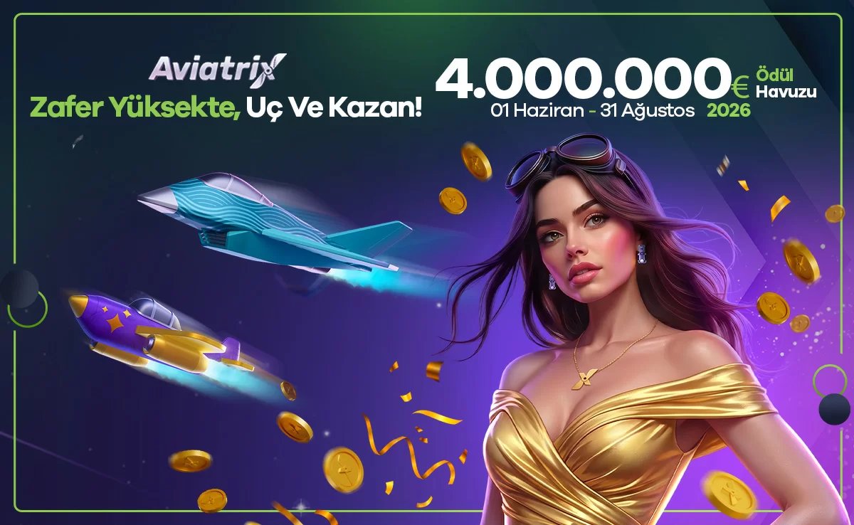 Aviatrix Turnuvası - Galabet