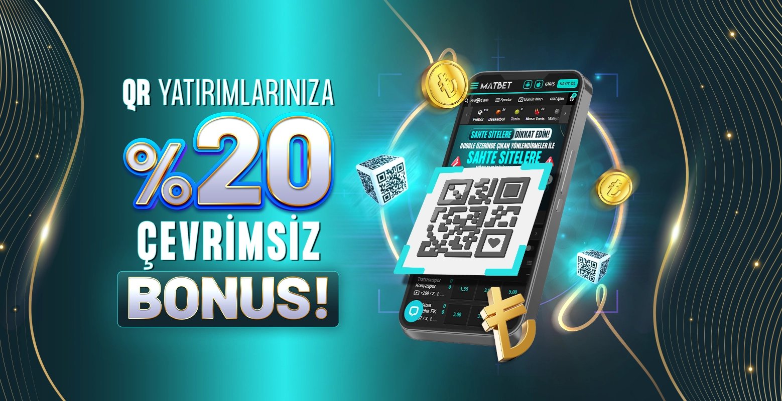 Qr İle Yaptığınız Yatırımlara Günlük 4.000₺ Kadar Yatırım Bonusu Matbet’te. - Matbet