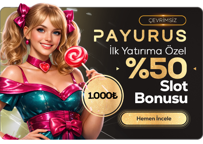 Payurus'a Özel %50 Slot Bonusu - Cratosslot