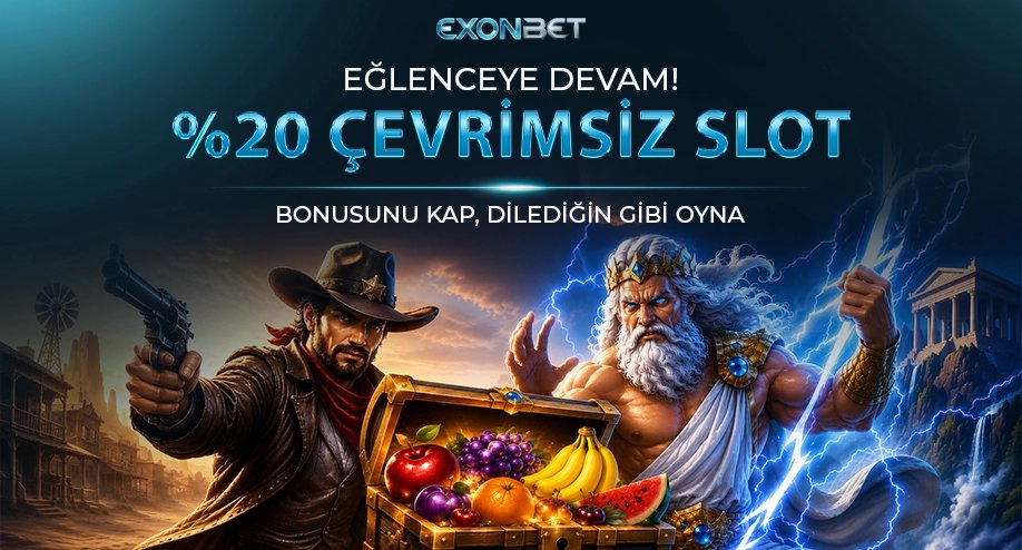 %20 Çevrimsiz Slot Bonusu - Exonbet